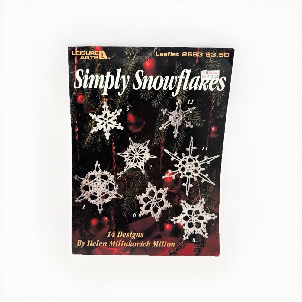 Simply Snowflakes Helen Milinkovich Milton Crochet Pattern Book Leisure Arts